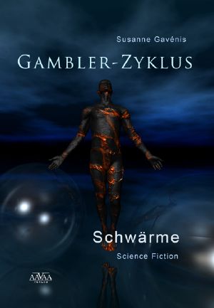 [Gambler Zyklus 03] • Schwärme